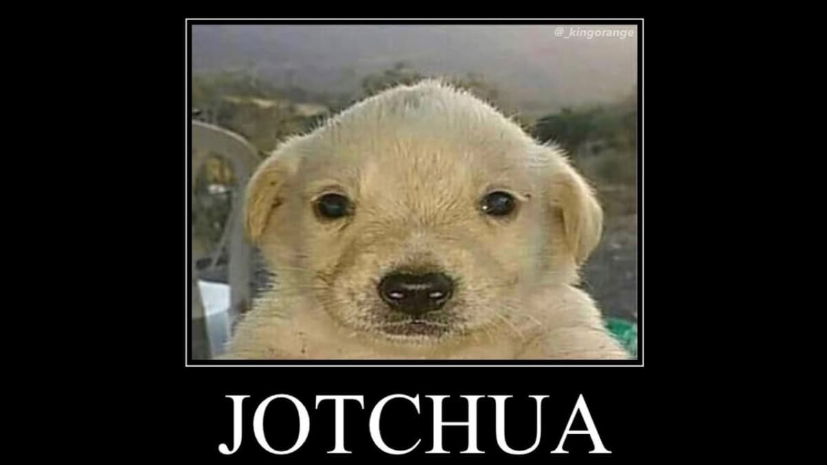 Jotchua meme template - Jotchua