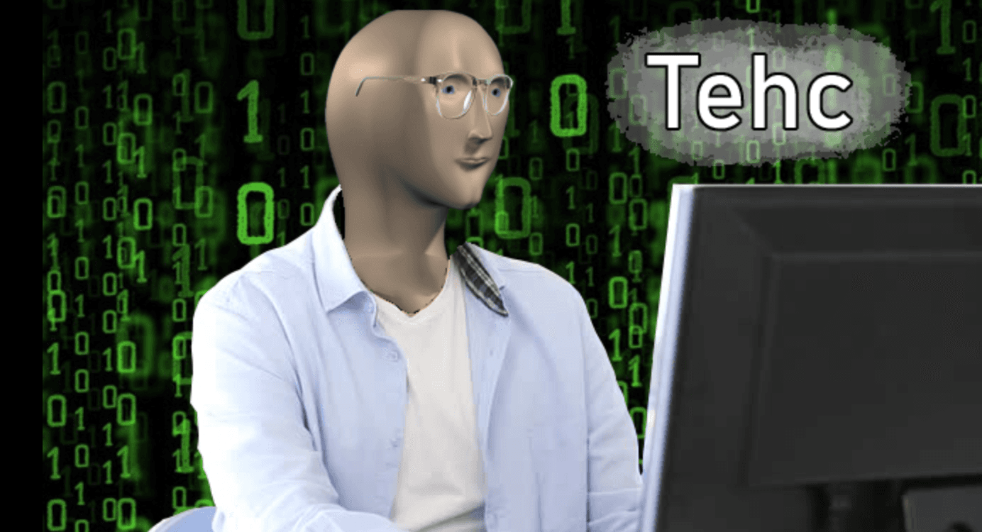 Tehc meme template - Tehc
