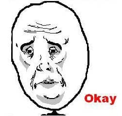 Okay Guy Rage Face
