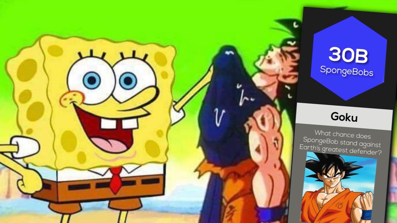 30 Billion SpongeBobs vs. Goku meme template - 30 Billion SpongeBobs vs Goku