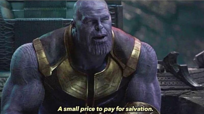 A Small Price to Pay for Salvation meme template - A Small Price to Pay for Salvation