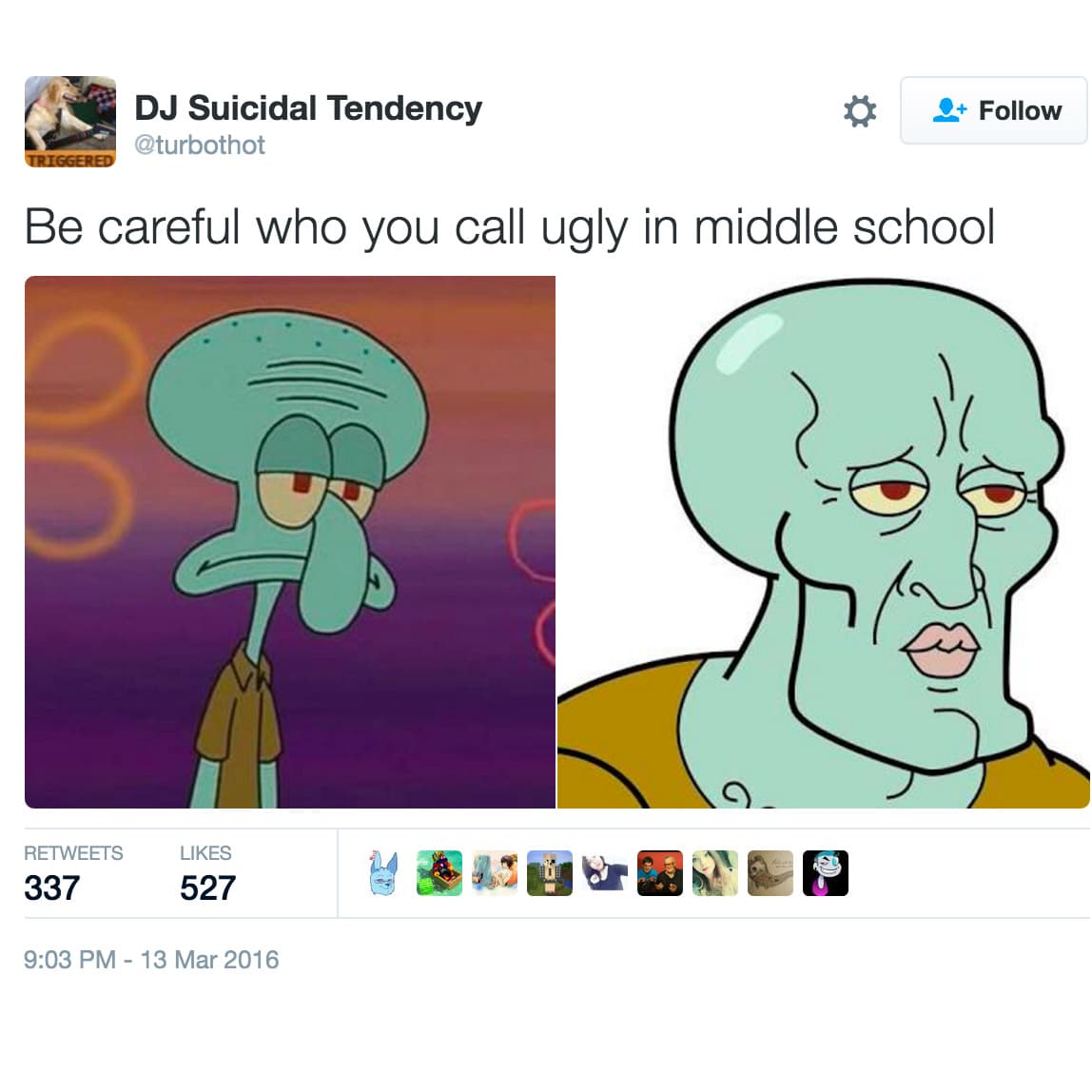Be Careful Who You Call Ugly in Middle School meme template - Be Careful Who You Call Ugly