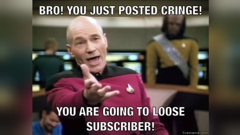 Bro! You Just Posted Cringe! meme template - Bro You Just Posted Cringe