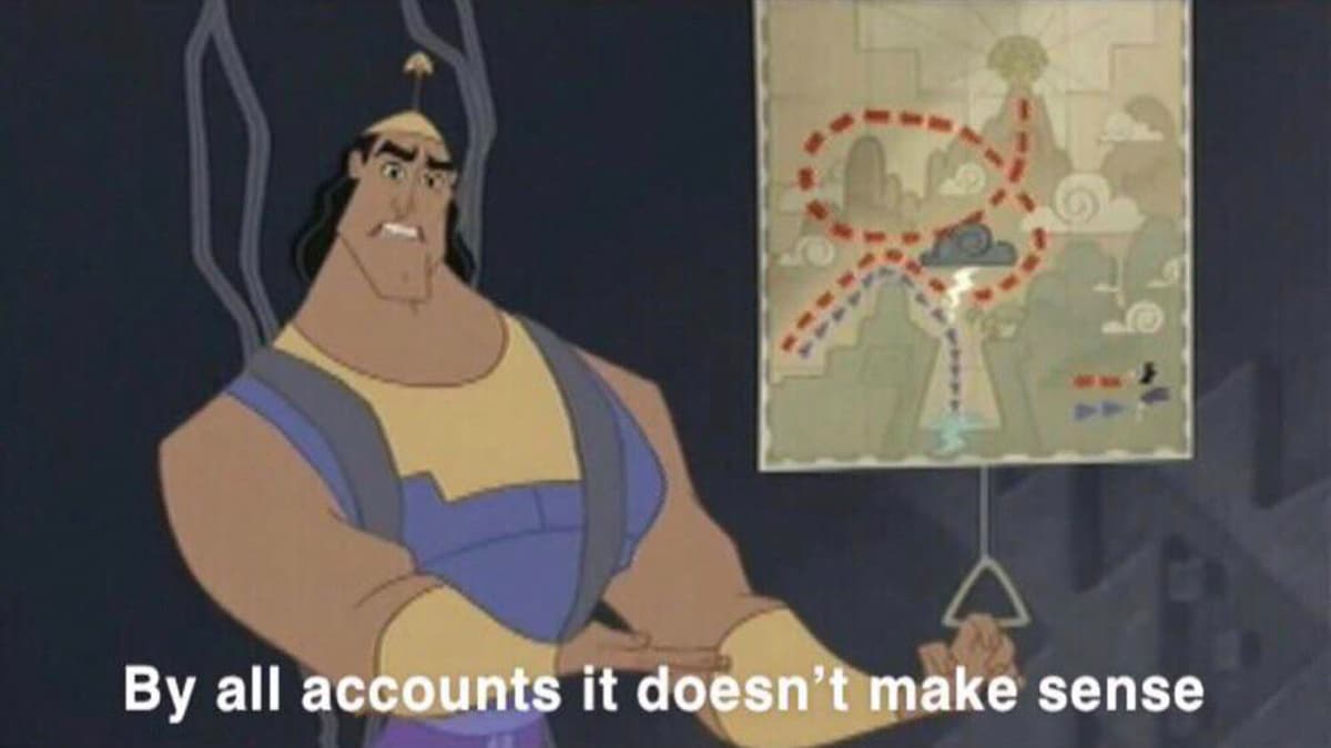 By All Accounts It Doesn't Make Sense meme template - By All Accounts It Doesn't Make Sense