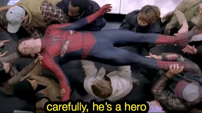 Carefully He's a Hero meme template - Carefully He's a Hero