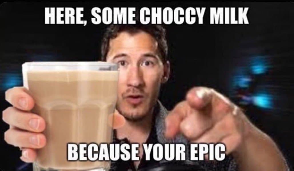 Choccy Milk meme template - Choccy Milk