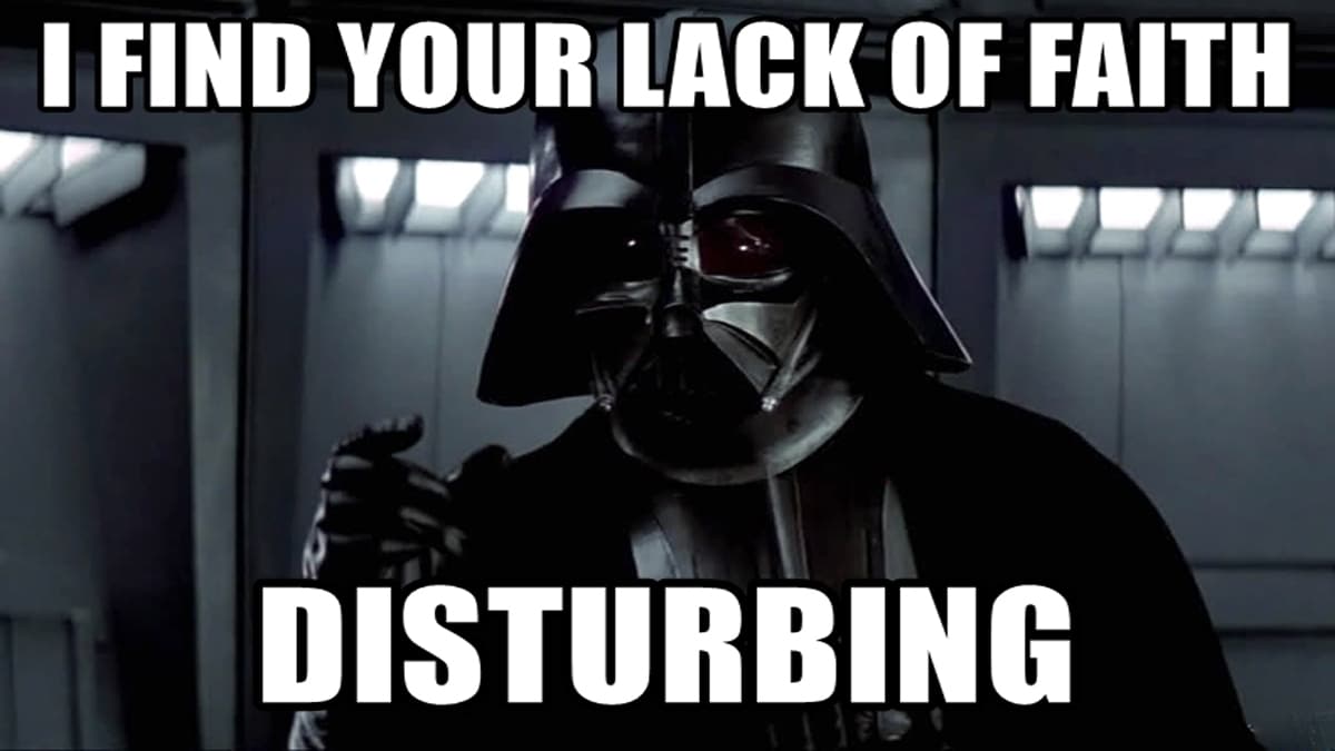 Darth Vader's "I Find Your Lack of Faith Disturbing" meme template - Darth Vader Lack of Faith