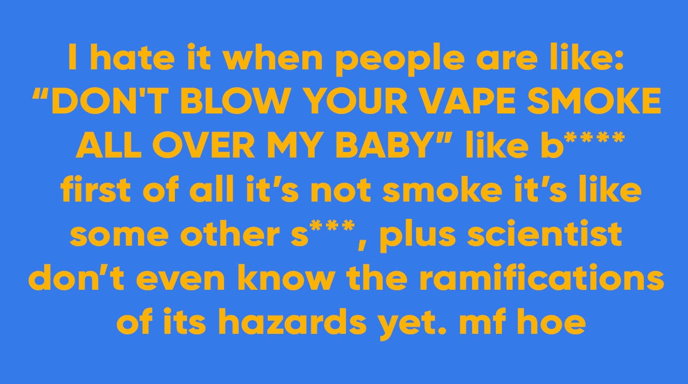 Don't Blow Your Vape Smoke All Over My Baby meme template - Vape Baby