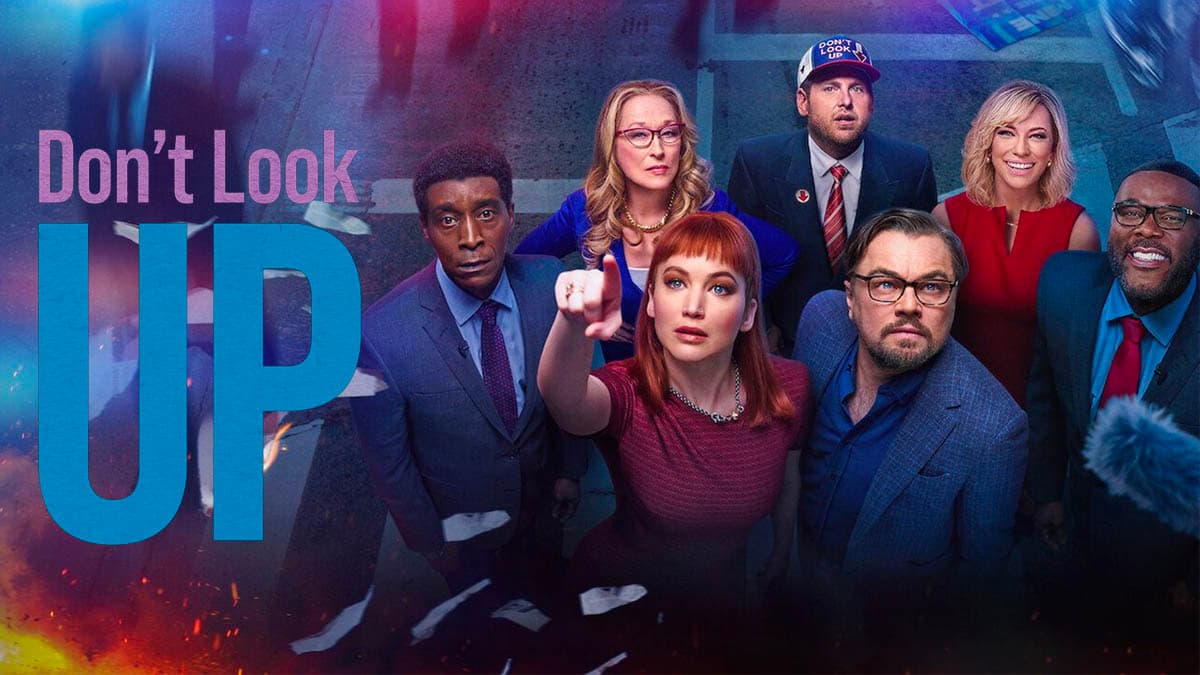 Don't Look Up (2021 Film) meme template - Don't Look Up