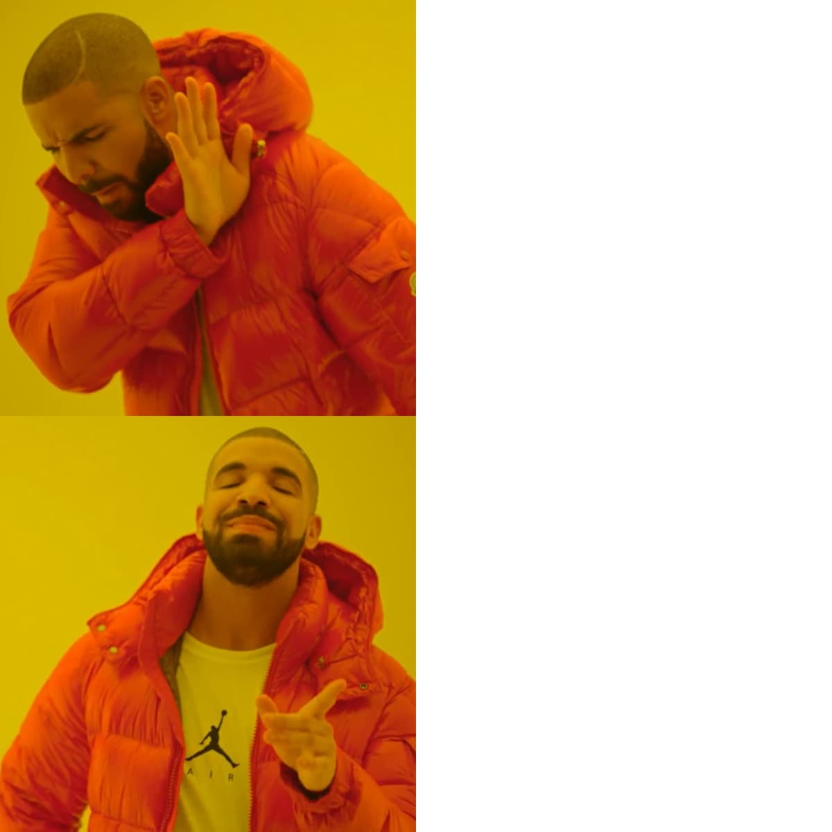 Drake Hotline Bling meme template - Drake Hotline Bling