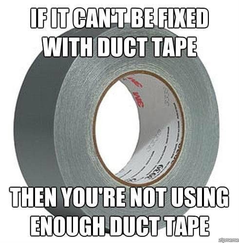 Duct Tape meme template - Duct Tape