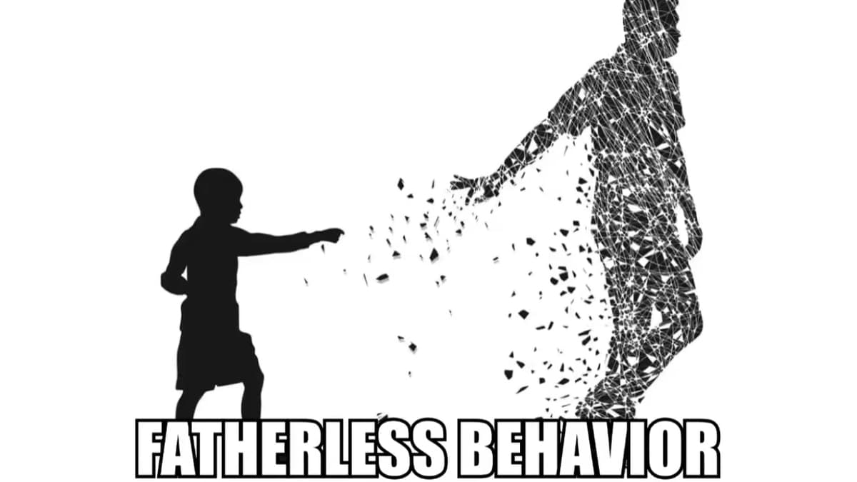 Fatherless Behavior meme template - Fatherless Behavior