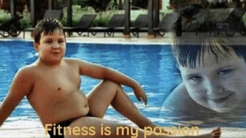 Fitness is My Passion / Boy Who's Passion is Fitness meme template - Fitness is My Passion
