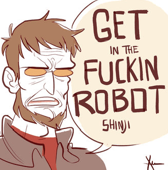 Get In The Fucking Robot Shinji meme template - Get In The Robot Shinji