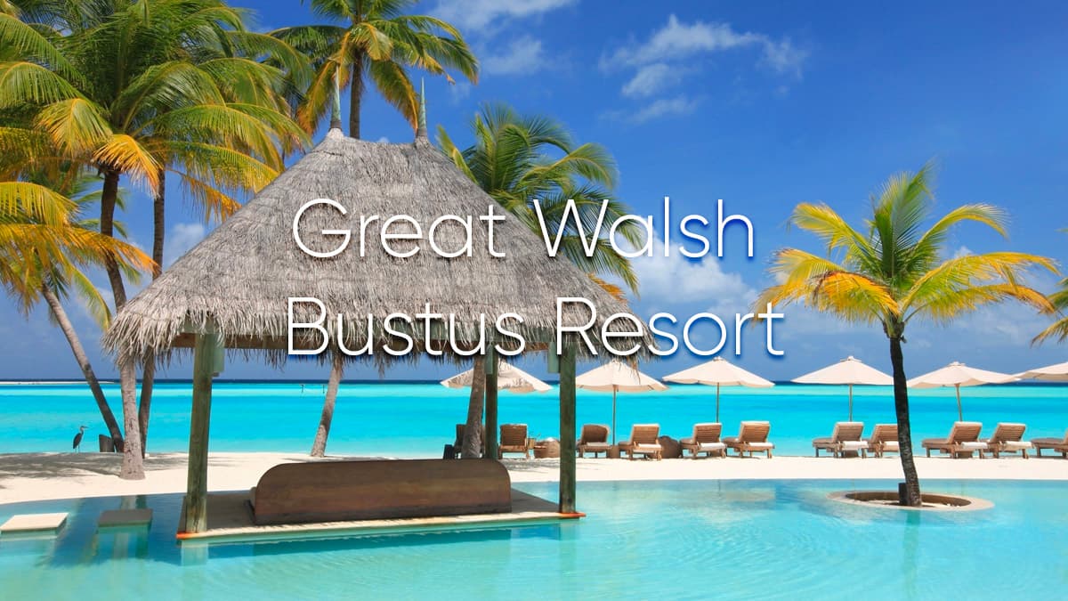 Great Walsh Bustus Resort meme template - Great Walsh Bustus Resort