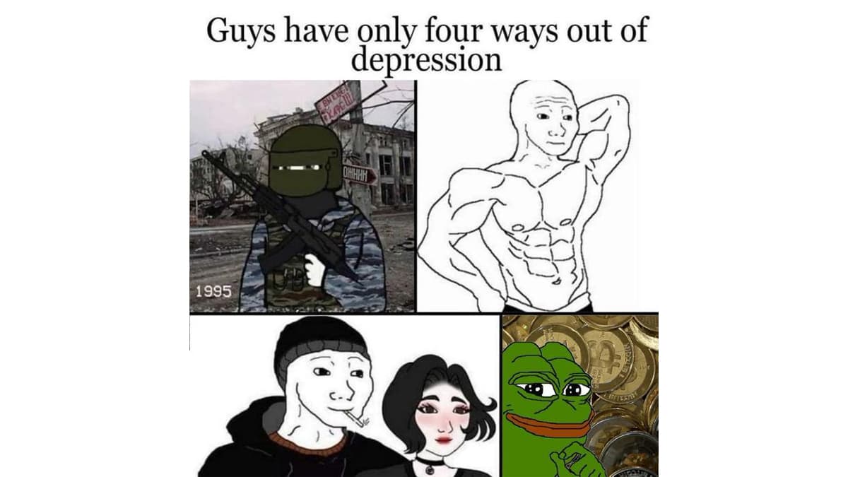Guys Have only Four Ways out Of Depression meme template - Guys Have only Four Ways out Of Depression