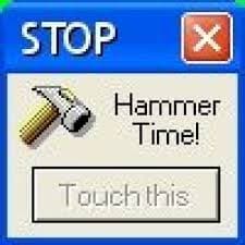 Hammer Time / U Can't Touch This meme template - Hammer Time