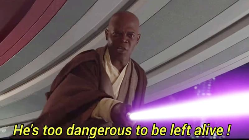 He's too Dangerous to be Left Alive meme template - He's Too Dangerous To Be Left Alive