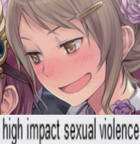 High Impact Sexual Violence meme template - High Impact Sexual Violence
