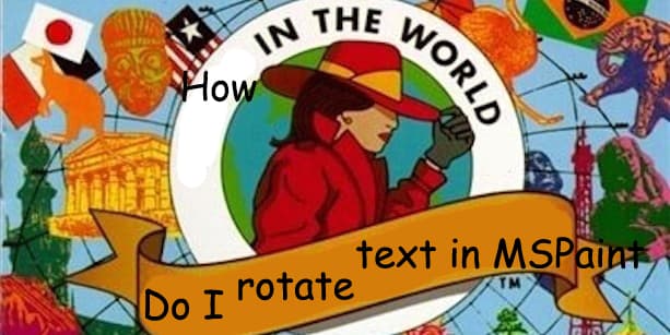 How Do I Rotate Text in MS Paint? meme template - How Do I Rotate Text In MS Paint