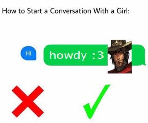 How To Start A Conversation With A Girl meme template - How To Start A Conversation With A Girl