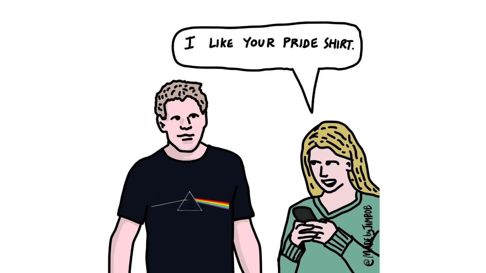 I Like Your Pride Shirt meme template - I Like Your Pride Shirt
