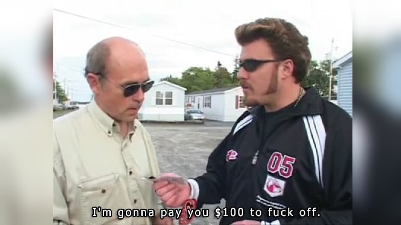 I'm Gonna Pay You $100 to Fuck Off meme template - I'm Gonna Pay You $100 to Fuck Off