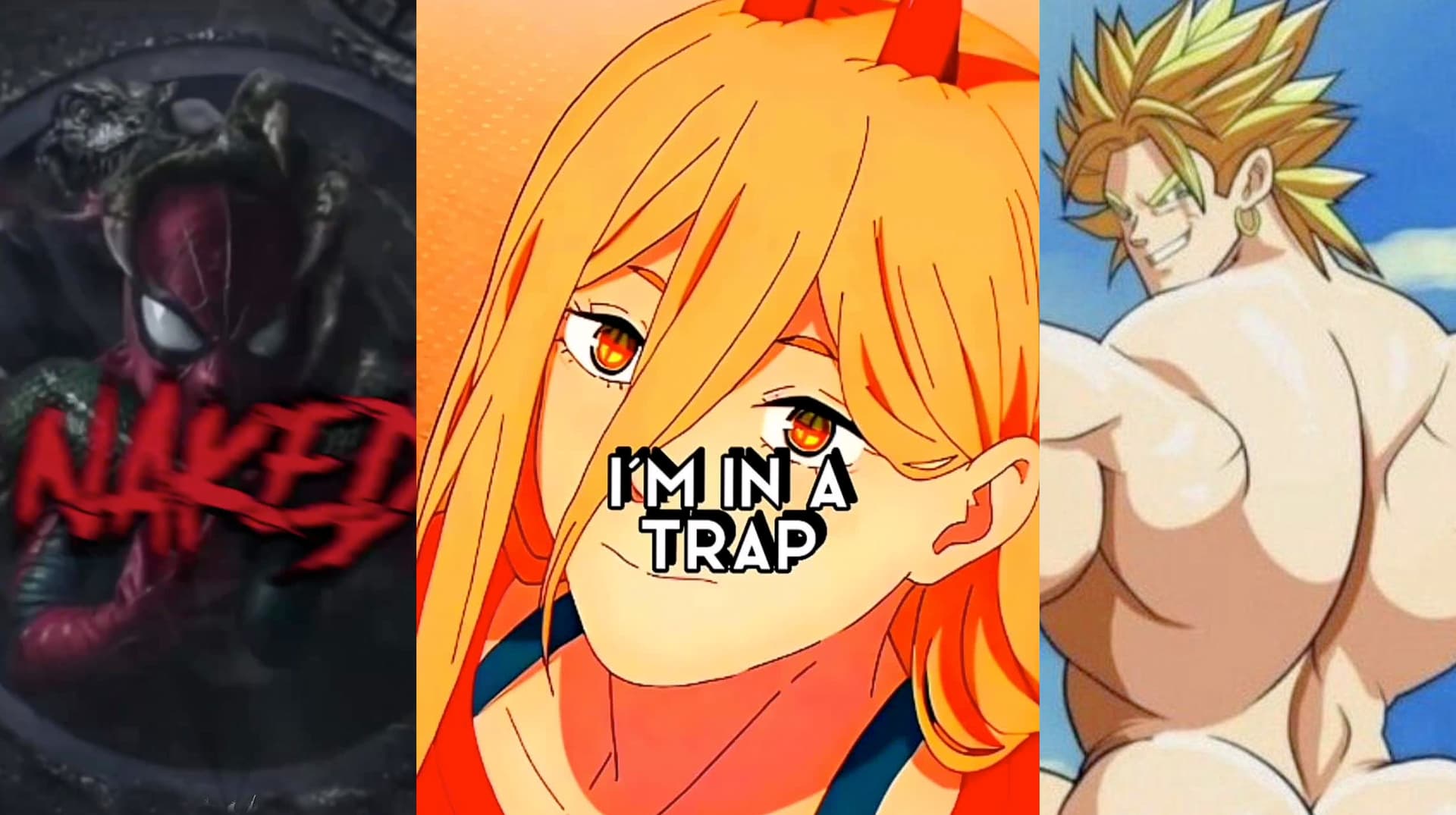 I'm In the Trap BBN / Butt Booty Naked meme template - I'm In The Trap BBN