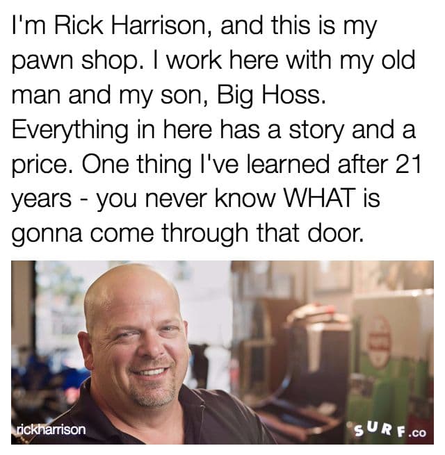 I'm Rick Harrison and This Is My Pawn Shop meme template - Rick Harrison
