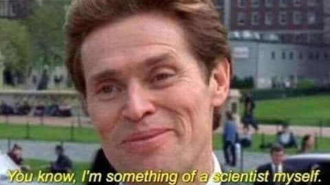 I'm Something of a Scientist Myself meme template - I'm Something of a Scientist Myself