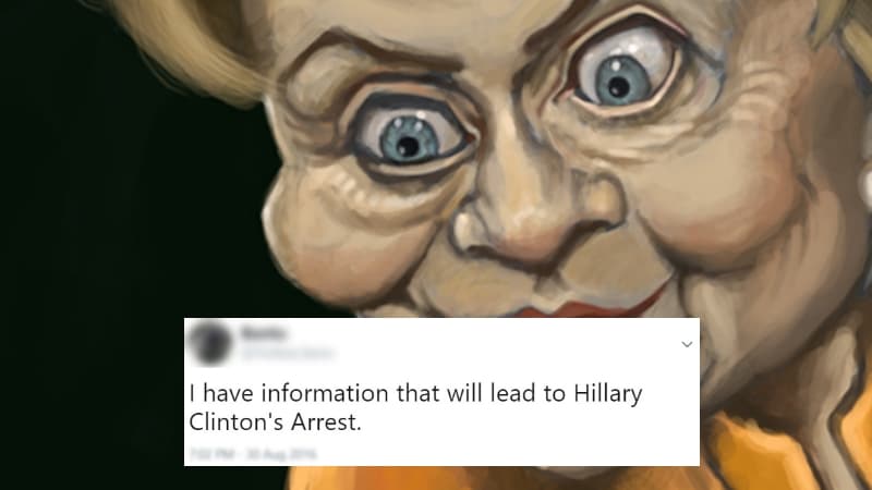 Information That Will Lead to Hillary Clinton's Arrest meme template - Information Leading to Hillary Clinton's Arrest