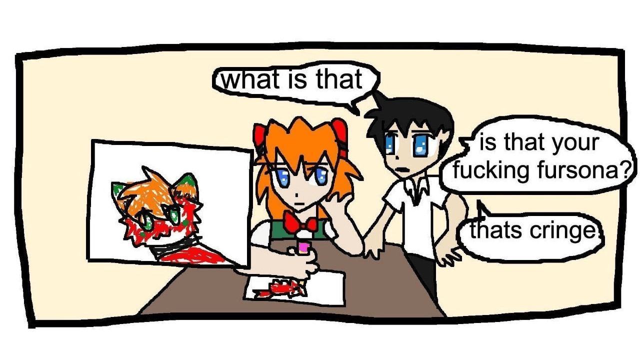 Is That Your Fucking Fursona? That's Cringe meme template - Is That Your Fucking Fursona