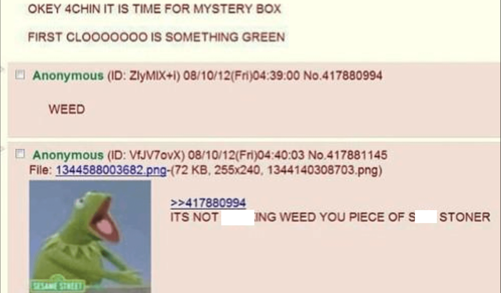 It's Not Fucking Weed You Piece Of Shit Stoner meme template - It's Not Fucking Weed