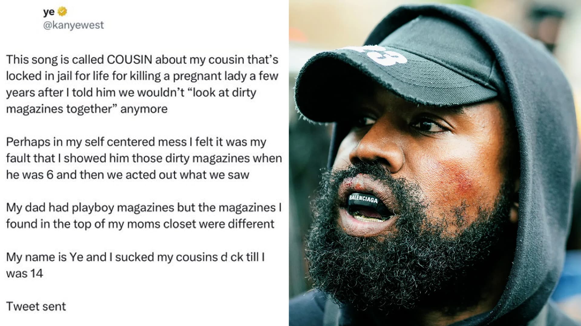 Kanye's "I Sucked My Cousin's Dick" Tweet / Kanye "COUSINS" Song meme template - Kanye West Tweet