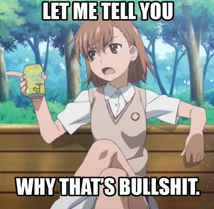 Let Me Tell You Why That's Bullshit meme template - Let Me Tell You Why That's Bullshit