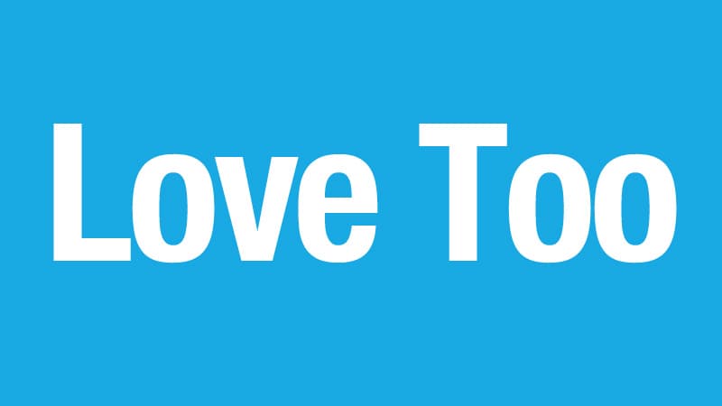 Love Too meme template - Love Too