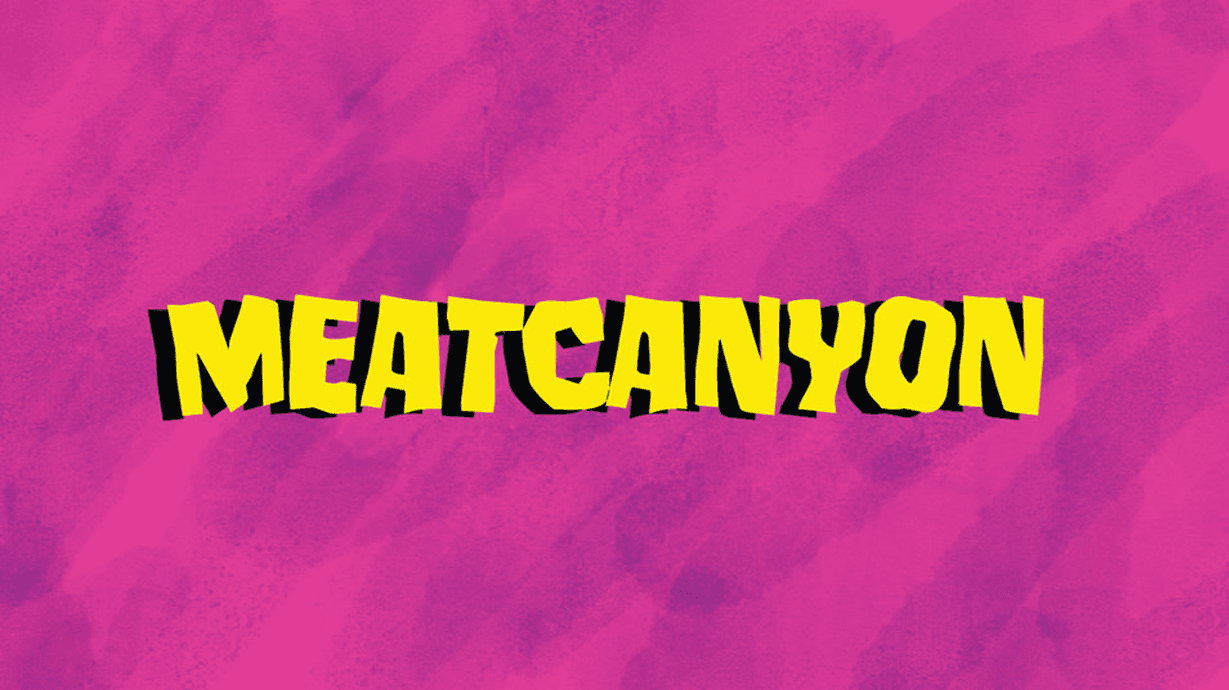 MeatCanyon meme template - MeatCanyon