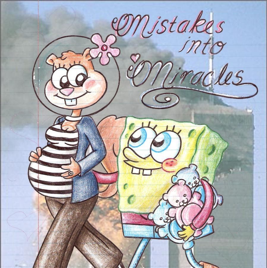 Mistakes Into Miracles meme template - Mistakes Into Miracles