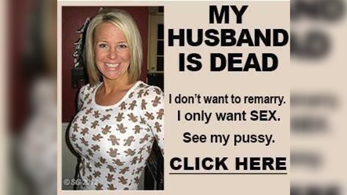 My Husband Is Dead I Only Want Sex meme template - My Husband Is Dead