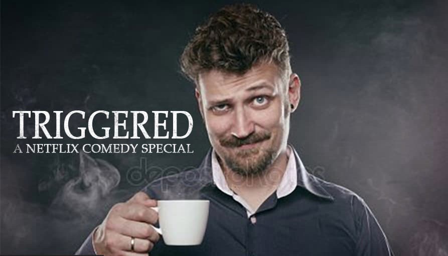 Netflix "Triggered" Specials meme template - Netflix Triggered Specials
