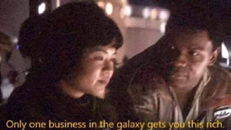 Only One Business in the Galaxy Gets You This Rich meme template - Only One Business In The Galaxy