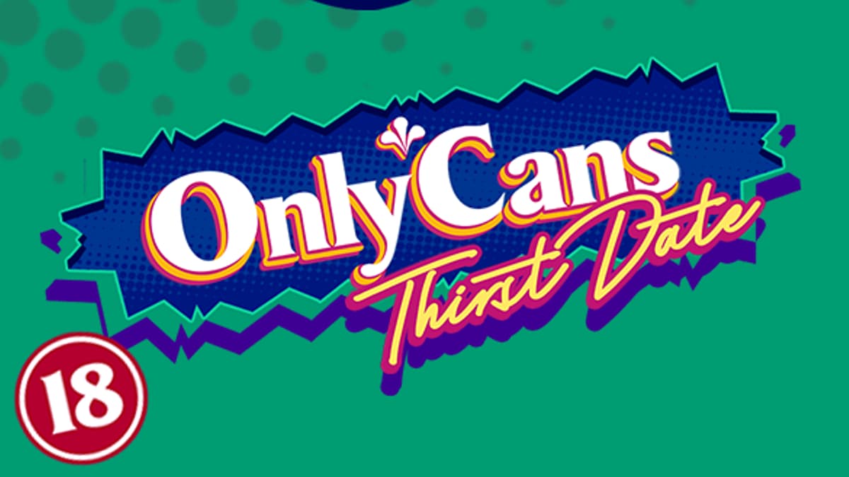 OnlyCans: Thirst Date meme template - OnlyCans Thirst Date