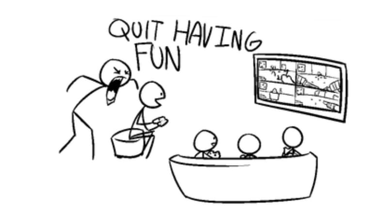 Quit Having Fun meme template - Quit Having Fun