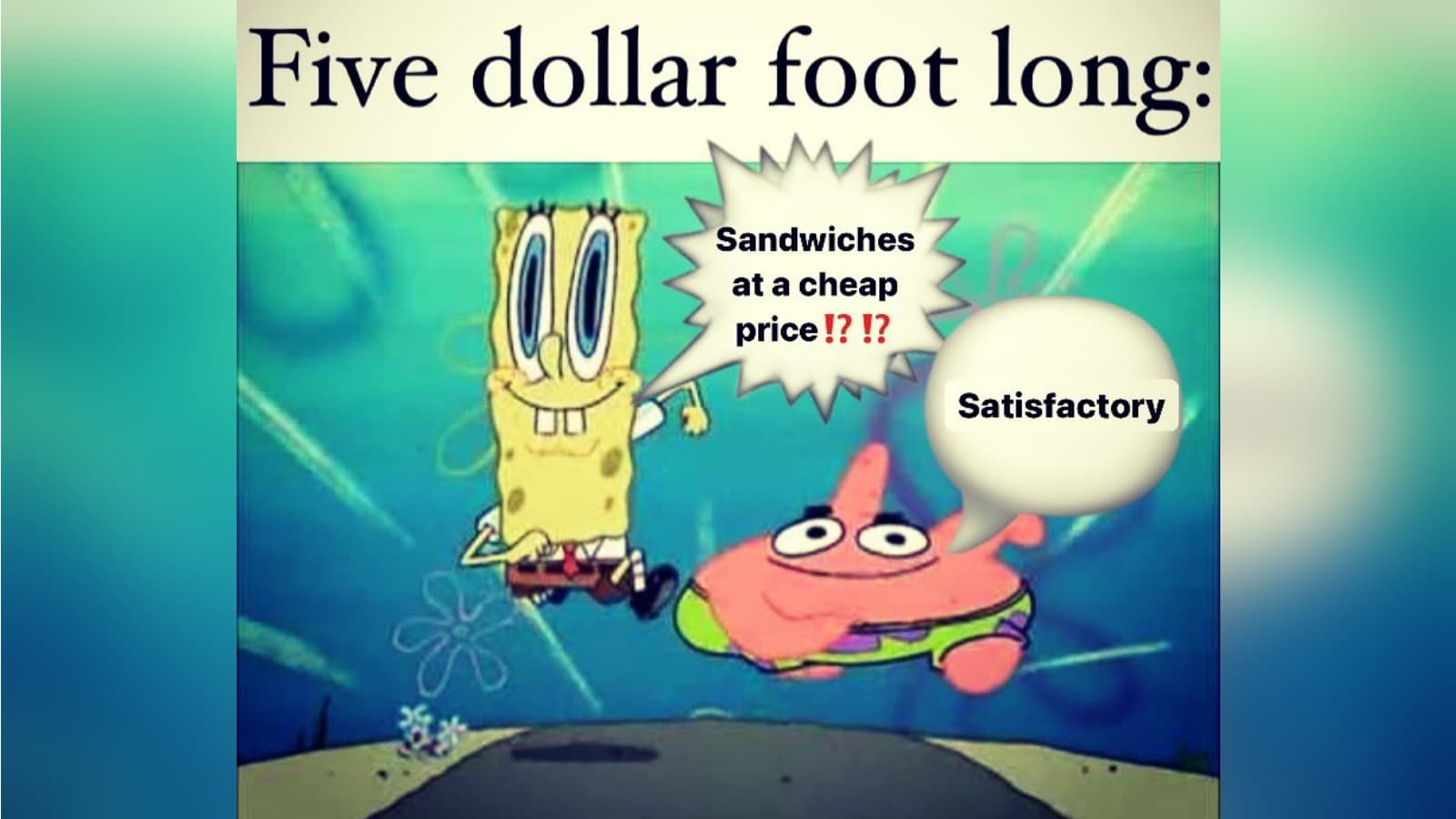 Sandwiches at a Cheap Price!? Satisfactory meme template - Sandwiches at a Cheap Price