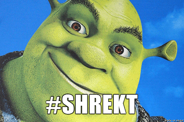Shrekt meme template - Shrekt