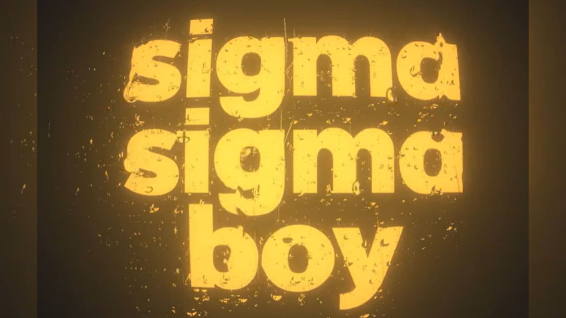 Sigma Sigma Boy meme template - Sigma Sigma Boy