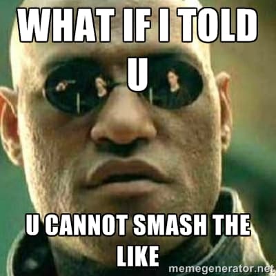 Smash the Like meme template - Smash the Like