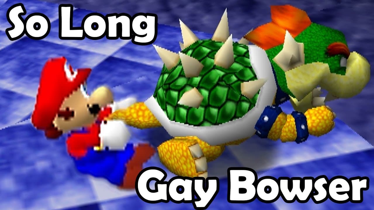 So Long, Gay Bowser meme template - So Long Gay Bowser