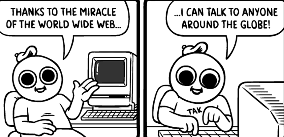 Thanks To The Miracle Of The World Wide Web meme template - Thanks To The Miracle Of The World Wide Web