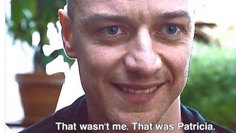 That Wasn't Me, That Was Patricia meme template - That Wasn't Me That Was Patricia